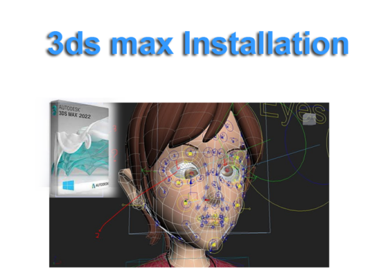 3ds max installation and problem solution