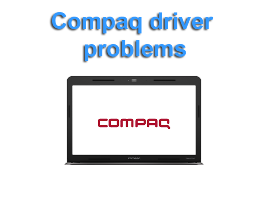 Compaq driver problems