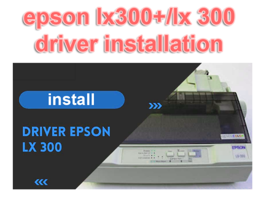 epson lx300 lx 300 driver