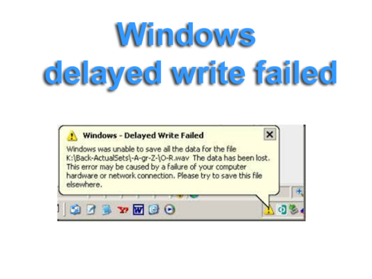 Windows-delayed write failed